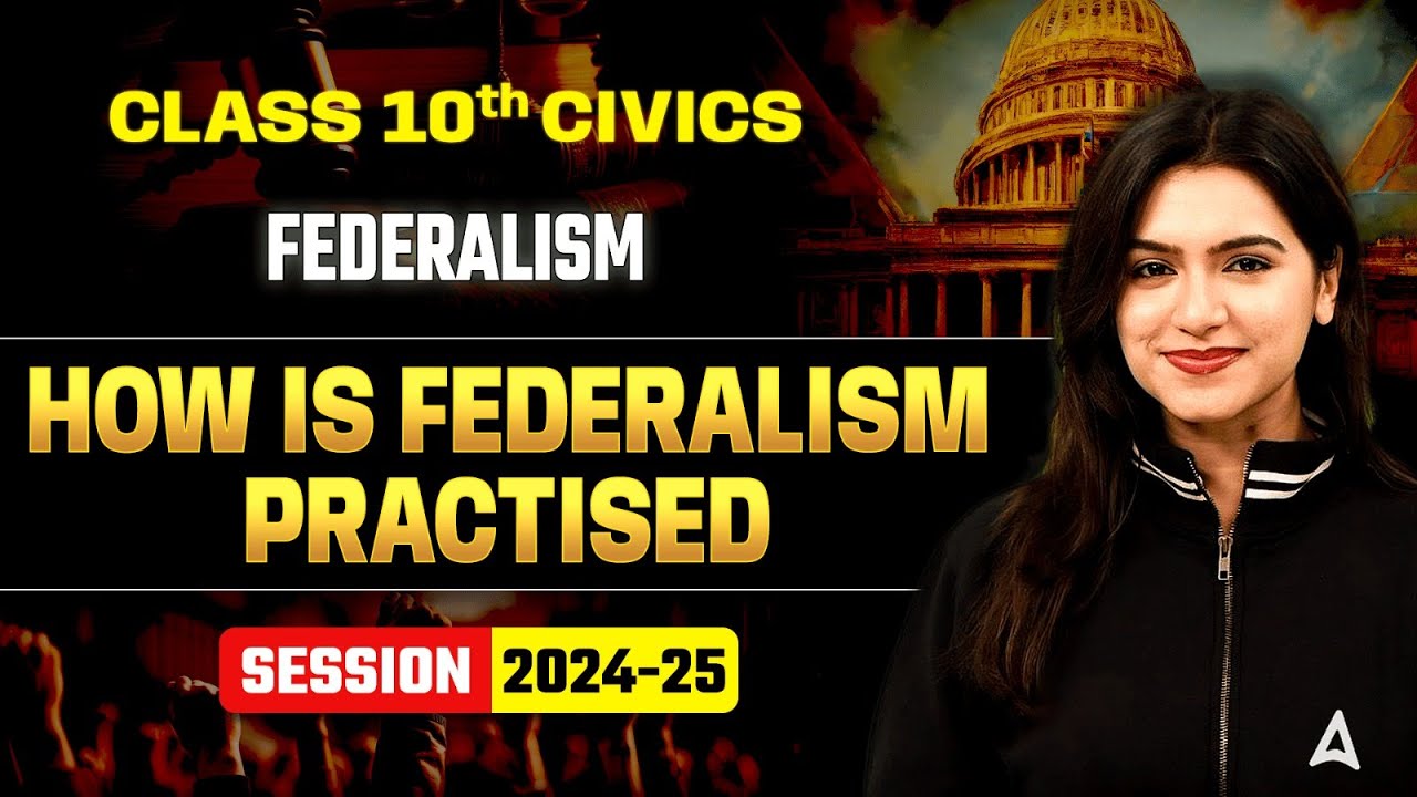 How is Federalism Practised - Federalism | Class 10 Civics Chapter 2 | Ujjvala Mam Sst