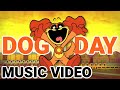 DogDay Song MUSIC VIDEO Poppy Playtime Chapter 3 Deep Sleep