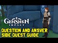 Genshin Impact Question And Answer Side Quest Guide Genshin Impact Question And Answer Side Quest Guide
