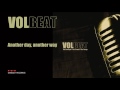 Volbeat - Another Day, Another Way (FULL ALBUM STREAM)