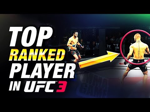 FIGHTING the #1 RANKED Player in EA Sports UFC 3!