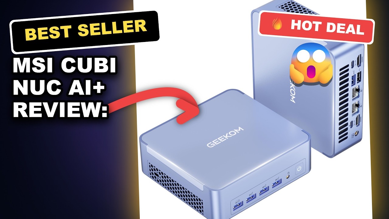 MSI Cubi NUC AI+ Review: The 120 TOPS AI Business PC Worth Buying?