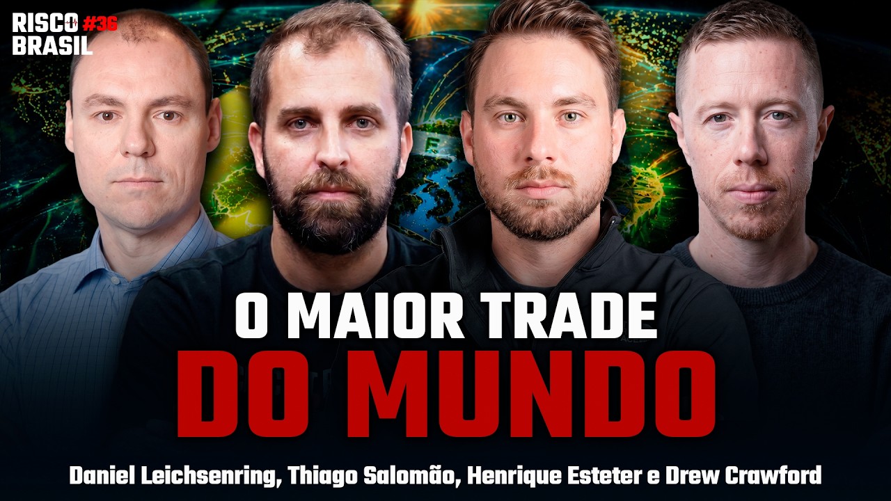 POR QUE O BRASIL É A MAIOR E MELHOR APOSTA DO MUNDO | Risco Brasil #36