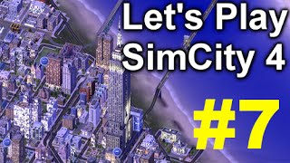 Let's Play SimCity 4 #007