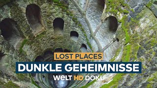 LOST PLACES - Dunkle Geheimnisse | HD Doku