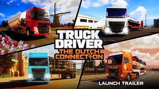 Truck Driver: The Dutch Connection - Launch Trailer - PlayStation 5 | Xbox Series