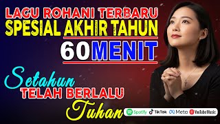 Download lagu 1 Jam Kumpulan Lagu Rohani Akhir Tahun 2025 | Lagu Kristen Menyambut Tahun Baru 2026 mp3 Download lagu 1 Jam Kumpulan Lagu Rohani Akhir Tahun 2025 | Lagu Kristen Menyambut Tahun Baru 2026 mp3
