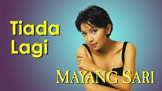 Download lagu Mayang Sari - Tiada Lagi (Clear Audio) mp3 Download lagu Mayang Sari - Tiada Lagi (Clear Audio) mp3