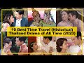 10 BEST Time Travel THAILAND Drama Of All Time 2023