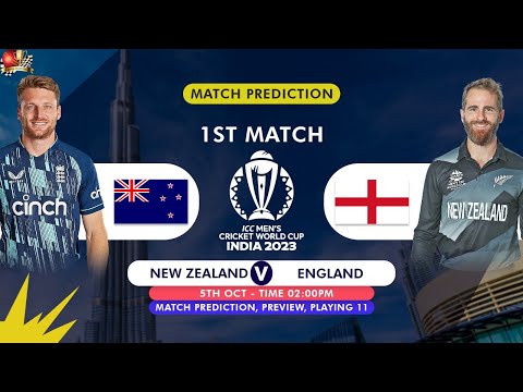 ENG vs NZ ICC Cricket World Cup 2023 1st Match Prediction| England vs New Zealand Preview Playing 11
