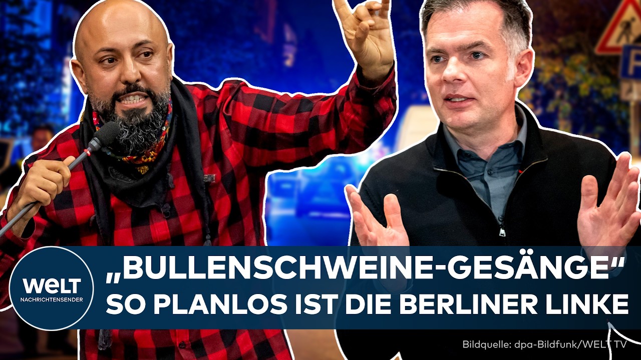 BERLIN: "Bullenschweine-Gesänge" – So planlos ist die Linke in der Hauptstadt wirklich
