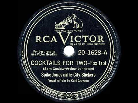 1945 HITS ARCHIVE: Cocktails For Two - Spike Jones (Carl Grayson, vocal)