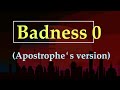 Badness 0 Apostrophe S Version