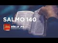 SALMO 140 - Bíblia JFA Offline