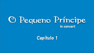 O Pequeno Príncipe - Capítulo 1
