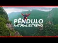 Pêndulo Natural Extremo em Santa Catarina - Pulando do penhasco