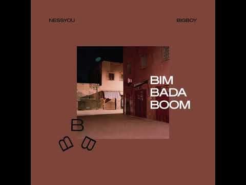 NESSYOU - Bim Bada Boom Ft. BIGBOY  ( Official Audio )