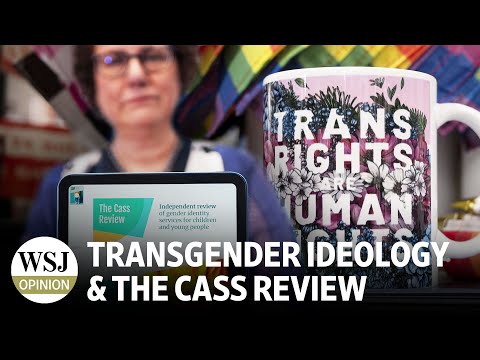 Lessen uit de Cass Review over transgenderideologie — Wall Street Journal
