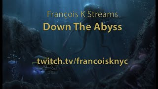 Francois K - Live @ Home x Down The Abyss 2021
