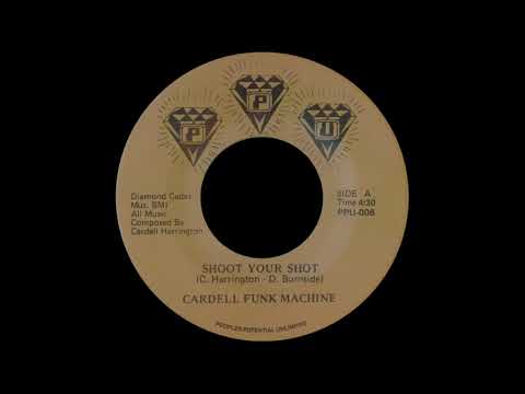 Cardell Funk Machine - Shoot Your Shot