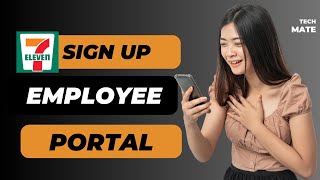 How To Login 7 Eleven Employee Portal 2023