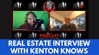 Real Estate Interview with Kenton Knows #gentlemanstylepodcast #realestate #realestateinterview