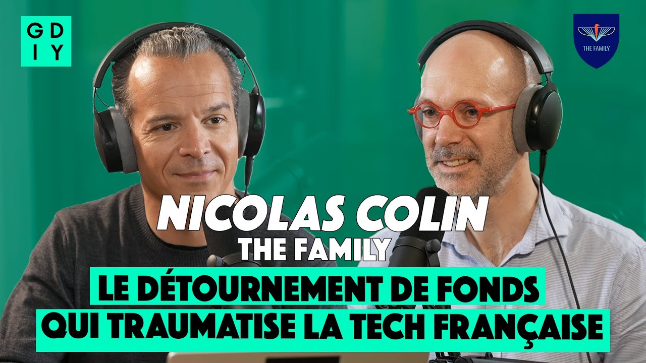 Le détournement de fonds qui traumatise la tech française - Nicolas Colin - The Family