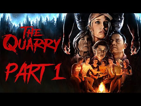 The Quarry - Gameplay Walkthrough - Part 1 - "Prologue, Chapters 1-5"
