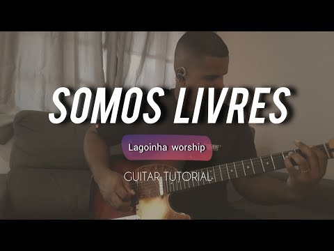 Somos Livres - Lagoinha Worship