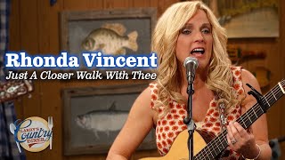 Rhonda Vincent sings &quot;Just A Closer Walk With Thee&quot;