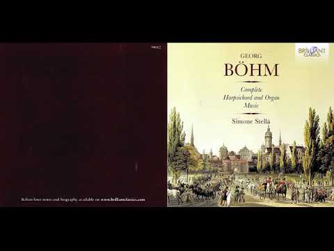 Georg Böhm - Complete Harpsichord & Organ Music (Simone Stella) CD1
