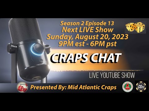 Craps Chat S2 E13 - Round Table Craps Talk Show #LetsYoForCiro #crapschat #casinogamingtv