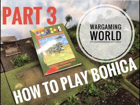 Part 3 - How to Play BOHICA - Huey Attack & Hand to Hand Combat