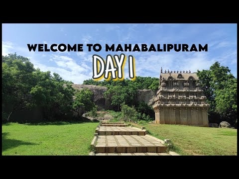 DEST 5:UNESCO World Heritage site | Amazing Mahabalipuram | Day 1