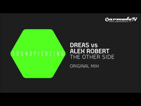 Dreas vs Alex Robert - The Other Side (Original Mix)