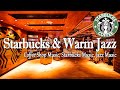 Starbucks Coffee Music Jazz Relaxing Music Work Lofi Jazz Music Smooth Coffee Shop Jazz Music