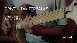 Download lagu Drive - Tak Terbalas Guitar Cover mp3 Download lagu Drive - Tak Terbalas Guitar Cover mp3
