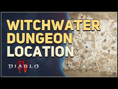Witchwater Location Diablo 4