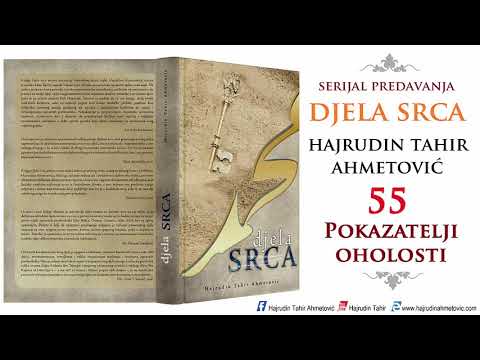 55 Djela srca-Hajrudin Tahir Ahmetović