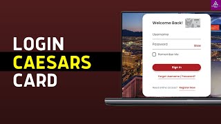 How to Login to Caesars Rewards Credit Card Account (2024)
