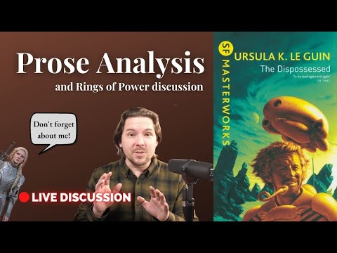 Prose Analysis - Ursula K Le Guin | Plus, Rings of Power episode 4 Reaction