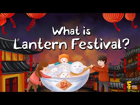 Lantern Festival | What is the Lantern Festival in China & How to Celebrate it? (2026)