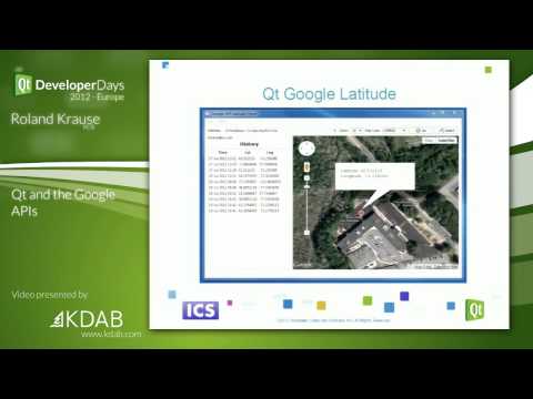 QtDD12 - Qt and the Google APIs - Roland Krause