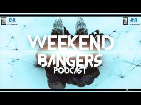 Weekend Bangers Epis. 12 [Melbourne Bounce Project]