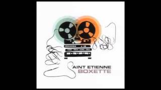 Saint Etienne - Ken