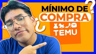 ¿Cuál es el monto mínimo para comprar en Temu? ✅