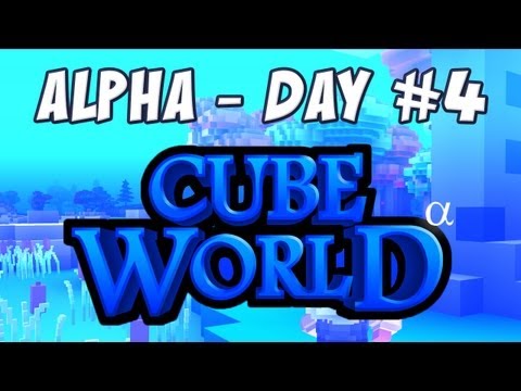 Cube World (Closed Alpha) - Day 4