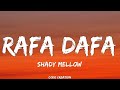 Rafa Dafa | Lyrics | Shady Mellow | MTV Hustle 03 [No Audio]