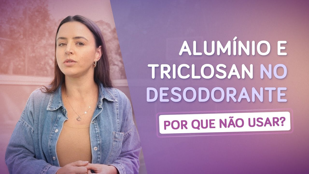 DESODORANTE COM ALUMÍNIO FAZ MAL?