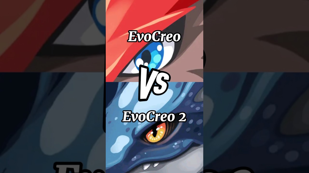 EvoCreo vs EvoCreo 2